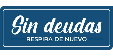 Sin deudas. Respira de nuevo Sin deudas. Respira de nuevo